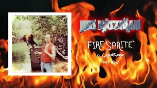Ben Katzman ft. GracieHorse - Fire Sprite