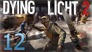 Dying Light 2: Stay Human - Прохождение 12 серия: Встреча с Вальцом