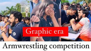 Armwrestling Competition😱at Graphic era hill university💪 .(Panja kushti )Dehradun Uttarakhand.