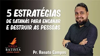 5 estratégias do diabo para enganar e destruir pessoas