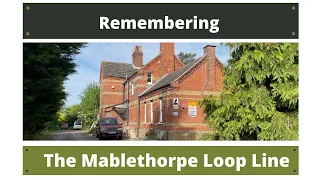 Remembering The Mablethorpe Loop Line.