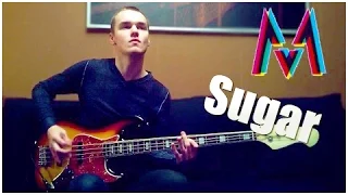 Maroon 5 - Sugar ( BASS COVER )