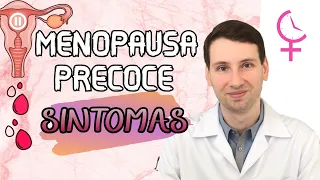 SAIBA: MENOPAUSA PRECOCE SINTOMAS INICIAIS, o que fazer