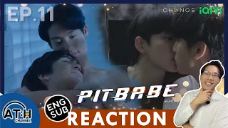 (AUTO ENG SUB) REACTION + RECAP | EP.11 | Pit Babe The Series | ATHCHANNEL