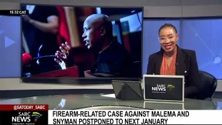 Firearm-related case postponed of Malema, Snyman postponed to January