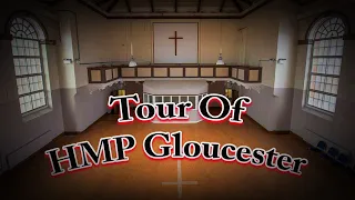 HMP Gloucester Tour