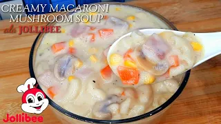 ITO PALA ANG SECRET RECIPE KUNG BAKIT MASARAP ANG MACARONI SOUP NG JOLLIBEE | CREAMY MACARONI SOUP