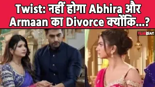 Yeh Rishta Kya Kehlata Hai Update: Armaan और Abhira का Divorce होगा Cancel, Ruhi होगी हैरान