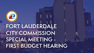 City Commission City Commission Special Meeting - First Budget Hearing on September 8, 2021