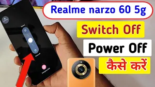 Realme narzo 60 5g switch off kaise kare/Realme narzo 60 5g power off