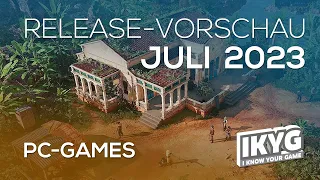 Games-Release-Vorschau – Juli 2023 - PC