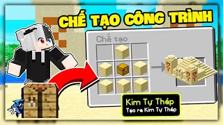 Minecraft nhưng Bạn Có Thể Chế Tạo Ra Công Trình Trong Sinh Tồn Như Đấng Toàn Năng