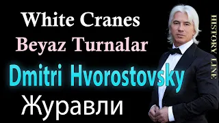 Дмитрий Хворостовский 🎧 Dmitri Hvorostovsky,  White Cranes 👍 Журавли, Beyaz Turnalar, Zhuravli, WW2