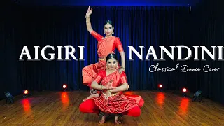 Aigiri Nandini Remix | Classical Dance Cover | Taal Choreography | Aiswarya & Arya