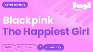 BLACKPINK - The Happiest Girl (Lower Key) Piano Karaoke