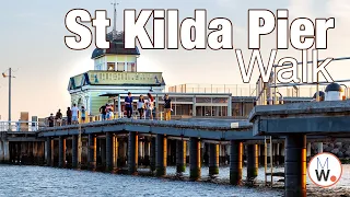 Melbourne St Kilda Pier & Pavilion Walk⛵🚶‍♀️【4K Ultra HD】