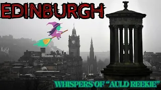 Edinburgh - Dark Pearl of Scotland