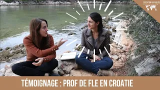 Prof de FLE (Français Langue Etrangère en Croatie) - Témoignage de Noémie