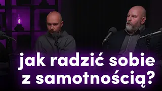 odc. 5 | Samotność - dar czy przekleństwo? | Rekolekcje wielkopostne