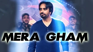 Mera Gham by Babbu Maan