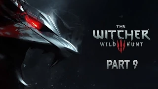 The Witcher 3: Wild Hunt Прохождение от WLG.TV! Часть 9