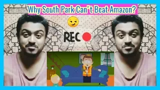 Why South Park Can't Beat Amazon? | INDIAN Reaction!