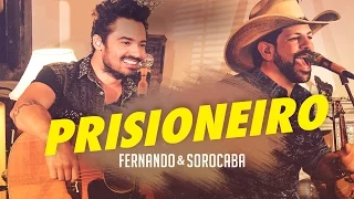 Fernando & Sorocaba – Prisioneiro | FS Studio Sessions Vol.02