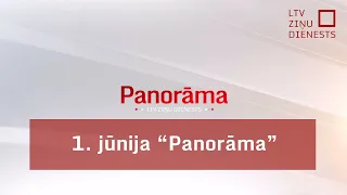 1. jūnija "Panorāma"