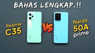 Realme C35 vs Narzo 50a prime secara keseluruhan mending yang mana.??