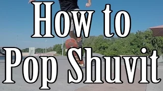 Learn How To Do a Pop Shuvit (Shove It) in ONE DAY! (Easy Practice Steps)