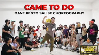 Came To Do | Dave Renzo Salise Choreography | Dance Class