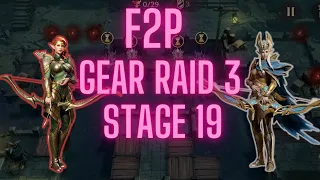 Beating gear raid 3 stage 19 on the F2P ( free to play)  | Watcher of Realms