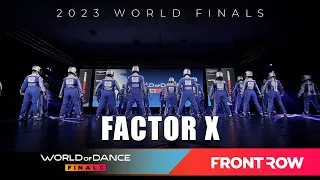 Factor X | Team Division | World of Dance Finals 2023 | #WODFINALS23