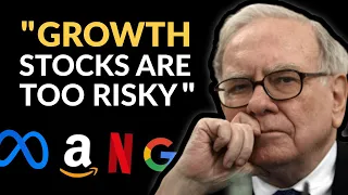 Warren Buffett: Don't Own Growth Stocks