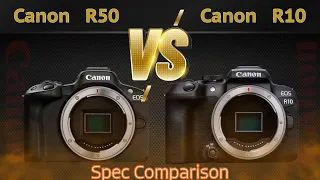 Canon R50 VS Canon R10 Comparison Video in 2024(Spec Comparison)