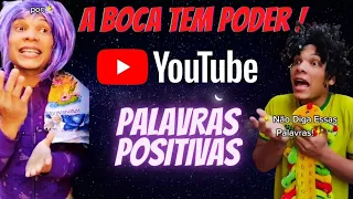 PALAVRAS DE BENÇÃOS | A BOCA TEM "PODER"