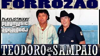 FORROZÃO TEODORO & SAMPAIO (mix Agnaldo Dj)