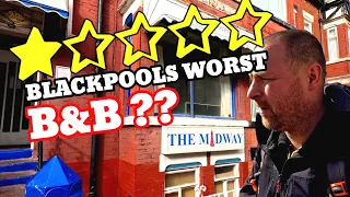 I stayed in ONE of BLACKPOOLS worst Rated B&BS