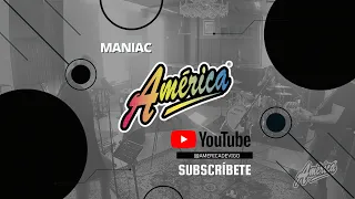 Maniac - América De Vigo