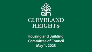 Cleveland Heights Housing and Building Committee May 1, 2023