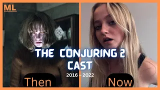 ✨ The Conjuring 2 (2016) ✨ Cast Then And Now 2022 | Movie Lovers 😎