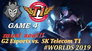 SKT vs. G2 Must See | Игра 4 Полуфинал Semifinals Worlds 2019 | G2 Esports vs. SK Telecom T1