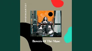 Bowers Of The Muse