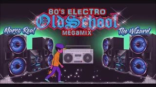 80's ELECTRO OLDSCHOOL MEGAMIX - #2