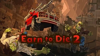Earn to die 2 Android Gameplay HD 1080p
