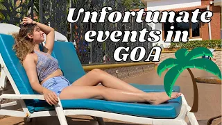 GOA | Series of Unfortunate events | Zakwana Bagban