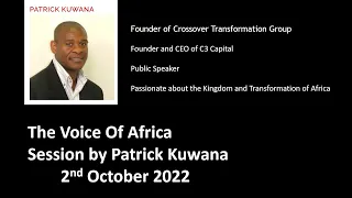Patrick Kuwana   Voice of Africa   2nd Oct'22