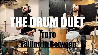 THE DRUM DUET - TOTO - "Falling in Between" - Drum Cover by DARIO GOZZI & ROBERTO MOLISSE