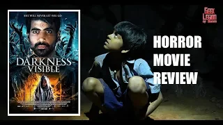 DARKNESS VISIBLE ( 2019 Jaz Deol ) India Set Horror Movie Review