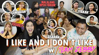 I LIKE AND I DON'T LIKE W/ TEAM ZEBBY | ZEINAB HARAKE